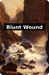 Blunt Wound reverse side