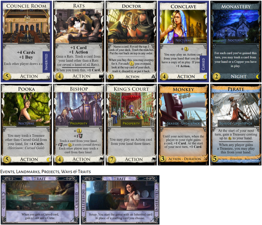 This Kingdom for Dominion consists of Bishop, Conclave (with the Cursed Trait), Council Room (with the Inherited Trait), Doctor, King’s Court, Monastery, Monkey, Pirate, Pooka and Rats.